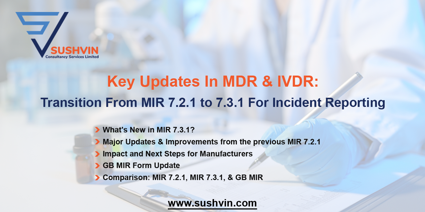 Key Updates in MDR & IVDR: Transition from MIR 7.2.1 to 7.3.1 for Incident Reporting