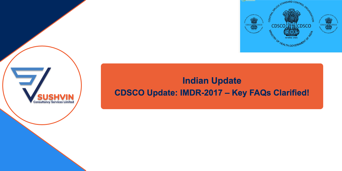 CDSCO Update: IMDR-2017 – Key FAQs Clarified