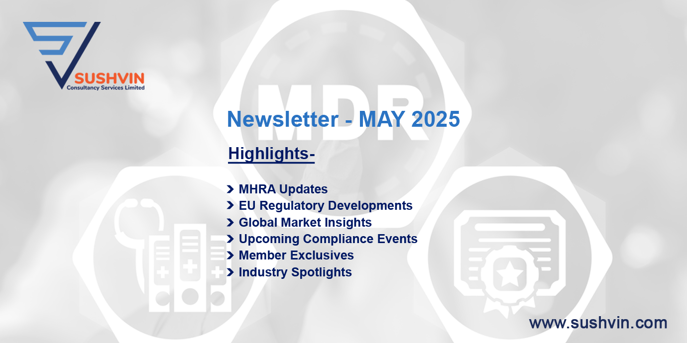 Stay ahead in the medical device industry with our May 2025 newsletter!