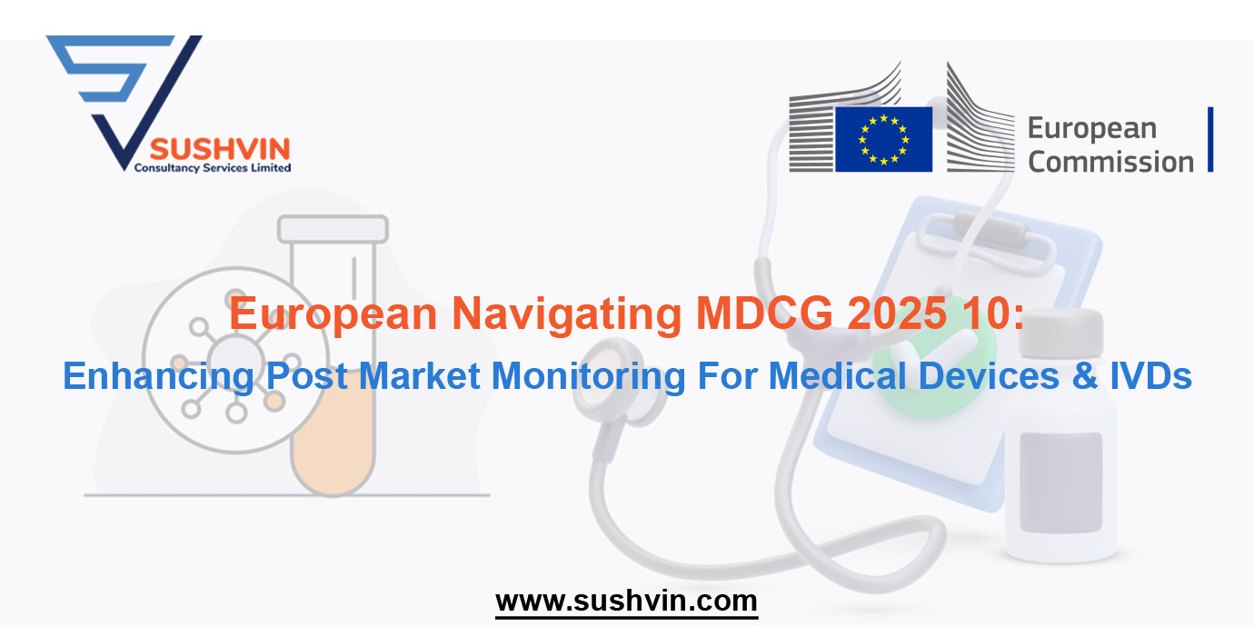MDCG 2025-10 Post Market Surveillance for Medical Devices & IVDs - Sushvin Consultancy